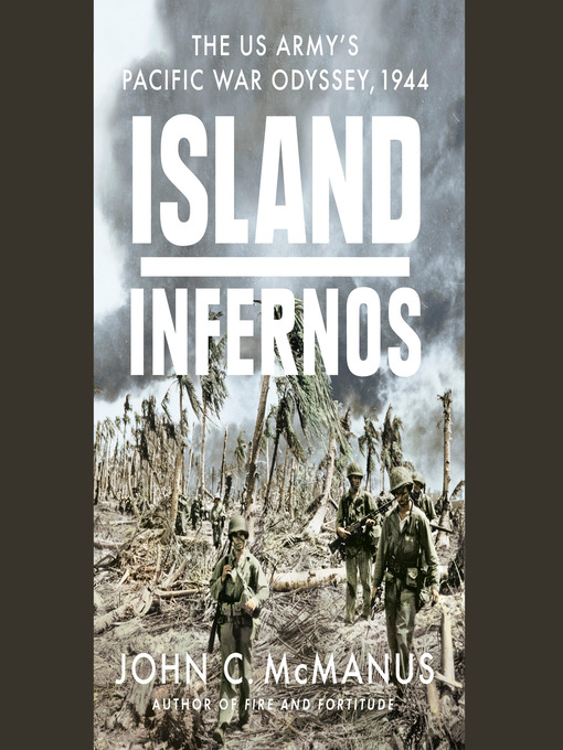 Title details for Island Infernos by John C. McManus - Available